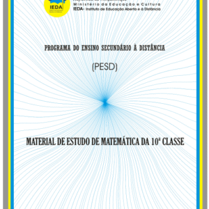 MATERIAL DE ESTUDO DE MATEMÁTICA DA 10ª CLASSE